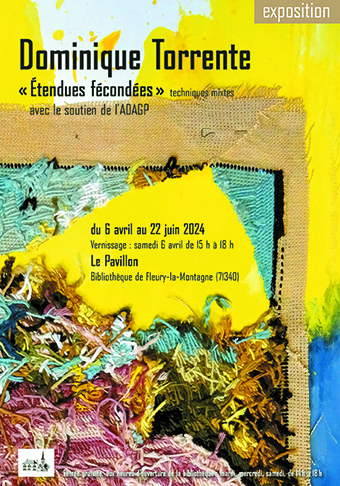 Exposition personnelle Dominique Torrente Fleury La Montagne